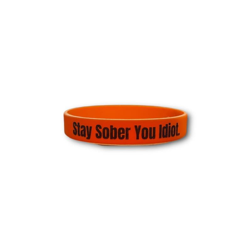 Stay Sober You Idiot. Wristbands Quick Dry Water-Resistant Breathable Comfortable Unisex