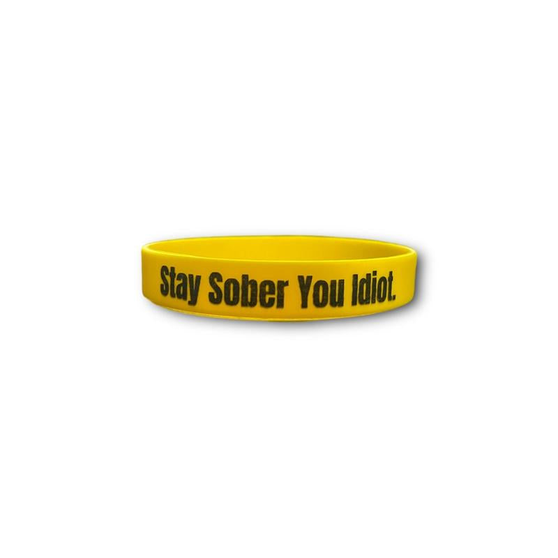 Stay Sober You Idiot. Wristbands Quick Dry Water-Resistant Breathable Comfortable Unisex