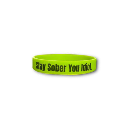 Stay Sober You Idiot. Wristbands Quick Dry Water-Resistant Breathable Comfortable Unisex