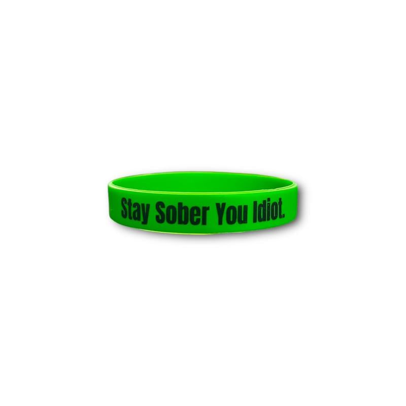 Stay Sober You Idiot. Wristbands Quick Dry Water-Resistant Breathable Comfortable Unisex