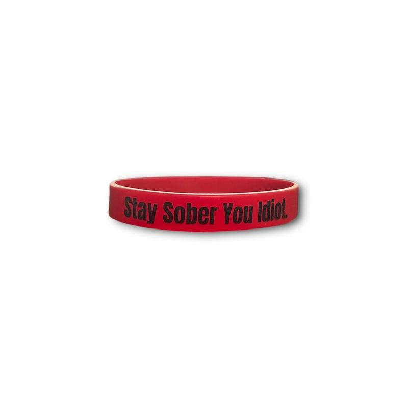 Stay Sober You Idiot. Wristbands Quick Dry Water-Resistant Breathable Comfortable Unisex